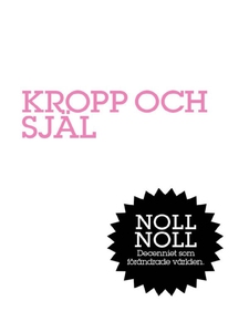 Kropp & Själ : Själv är bäst (e-bok) av Klas Ek