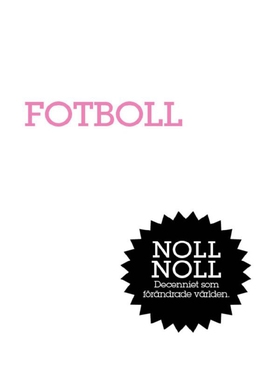 Fotboll : Det stora spelet (e-bok) av Jesper Hö