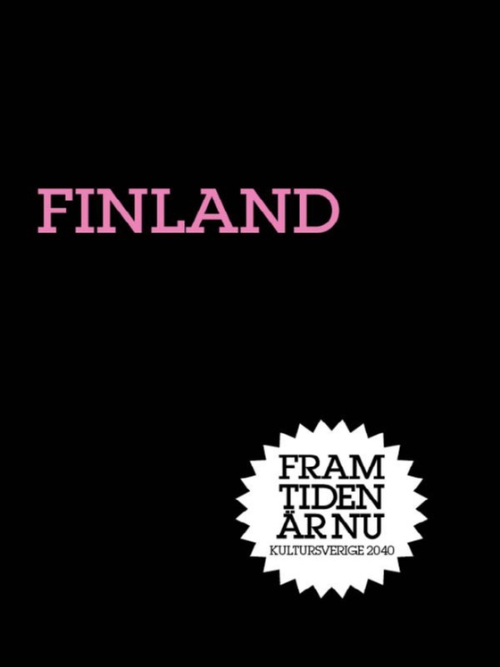 Finland : En ny giv