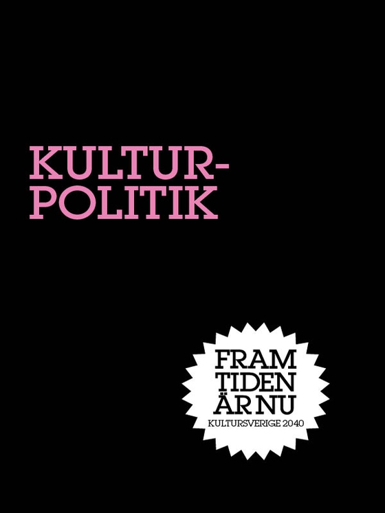 Kulturpolitik : En nisch för staten