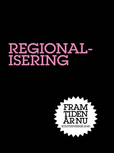 Regionalisering : Stad i ljus (e-bok) av Sverke