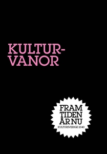 Kulturvanor : Vem är du? (e-bok) av Rudolf Anto