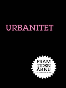 Urbanitet : Den nya staden (e-bok) av Jan Åman