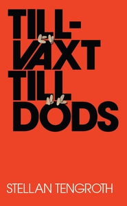Tillväxt till döds (e-bok) av Stellan Tengroth