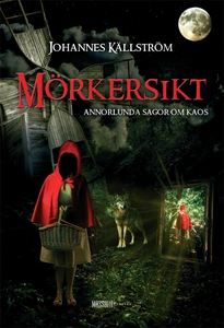 Mörkersikt (e-bok) av Johannes Källström