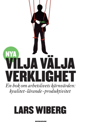 Vilja Välja Verklighet (e-bok) av Lars Wiberg