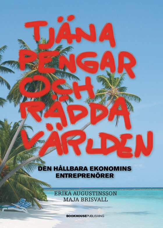 Tjäna pengar och rädda världen