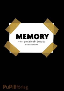 Memory, ett prosalyriskt bokslut (e-bok) av Mal
