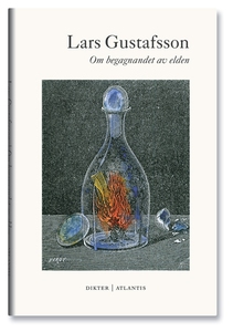 Om begagnandet av elden (e-bok) av Lars Gustafs