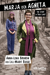 Marja och Agneta - the story of True Love (e-bo