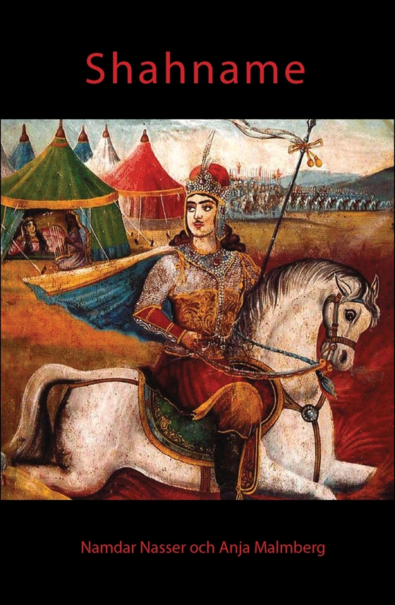 Fem berättelser ur Shahname, det iranska nationaleposet