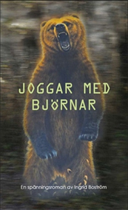 Joggar med björnar (e-bok) av Ingrid Boström