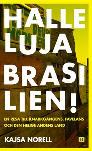 Halleluja Brasilien! (e-bok) av Kajsa Norell