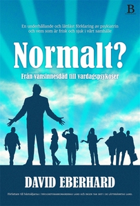 Normalt? Från vansinnesdåd till vardagspsykoser