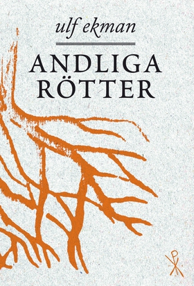 Andliga rötter (e-bok) av Ulf Ekman
