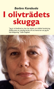 I olivträdets skugga (e-bok) av Barbro Karabuda