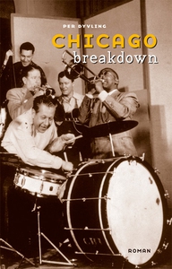 Chicago breakdown (e-bok) av Per Dyvling