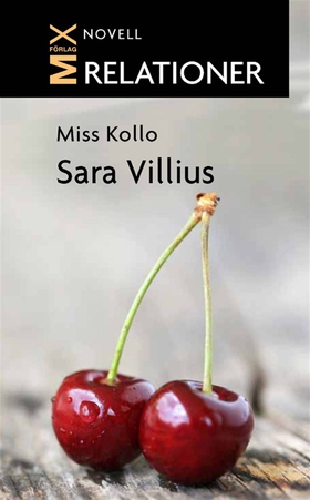 Miss Kollo (e-bok) av Sara Villius