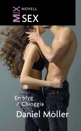 En blyg / Chioggia (e-bok) av Daniel Möller