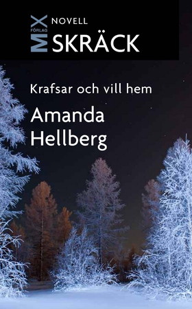Krafsar och vill hem (e-bok) av Amanda Hellberg