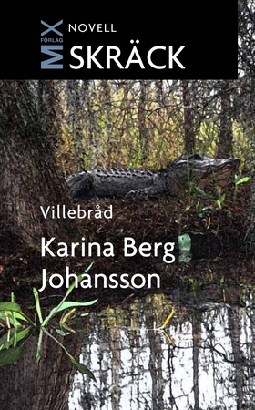 Villebråd (e-bok) av Karina Berg, Karina Berg J