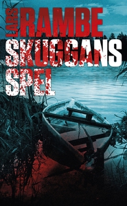 Skuggans spel (e-bok) av Lars Rambe
