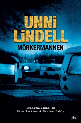 Mörkermannen (e-bok) av Unni Lindell