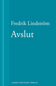 Avslut : En novell ur När börjar det riktiga li