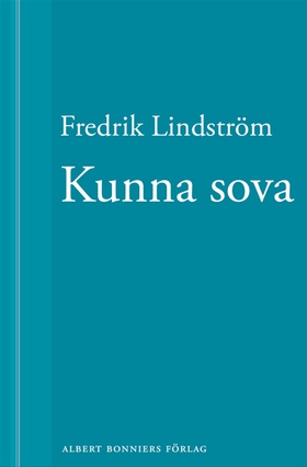 Kunna sova: En novell ur När börjar det riktiga