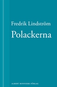 Polackerna: En novell ur När börjar det riktiga livet?