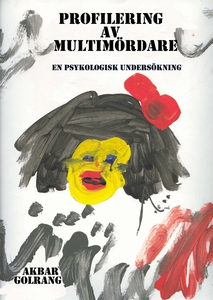 Profilering av multimördare (e-bok) av Akbar Go