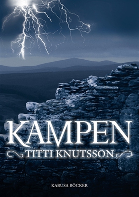 Kampen (e-bok) av Titti Knutsson