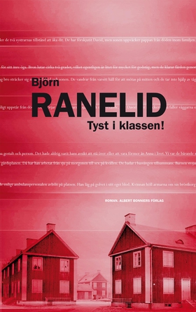 Tyst i klassen! (e-bok) av Björn Ranelid