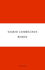 Byron (e-bok) av Sigrid Combüchen