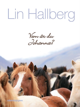 Vem är du Johanna? (e-bok) av Lin Hallberg