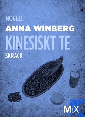 Kinesiskt te (e-bok) av Anna Winberg