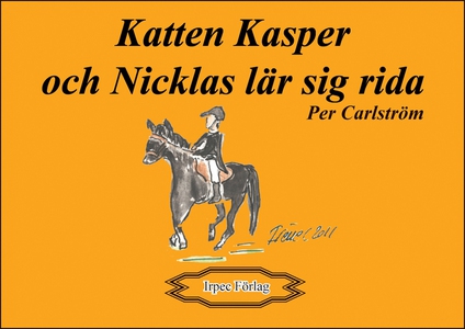 Katten Kasper och Nicklas lär sig rida (e-bok)