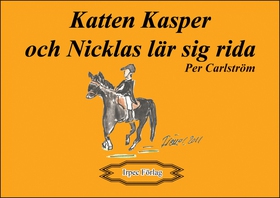 Katten Kasper och Nicklas lär sig rida (e-bok) 