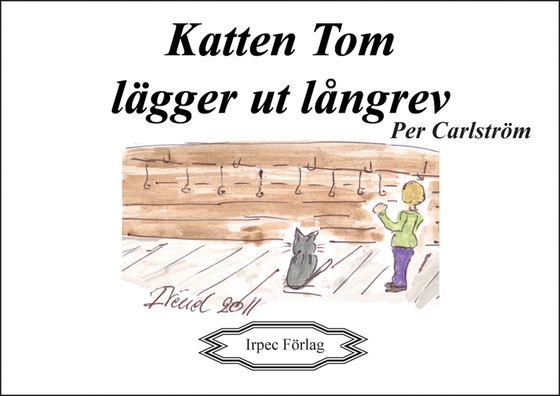 Katten Tom lägger ut långrev