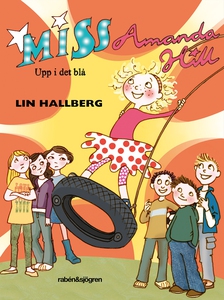 Upp i det blå : Miss Amanda Hill (e-bok) av Lin