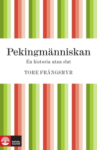 Pekingmänniskan (e-bok) av Tore Frängsmyr