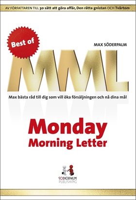 Best of Monday Morning Letter - Max bästa råd t