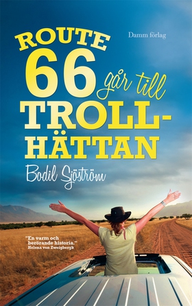 Route 66 går till Trollhättan (e-bok) av Bodil 