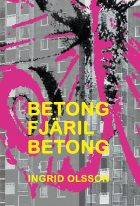 Betong fjäril betong (e-bok) av Ingrid Olsson