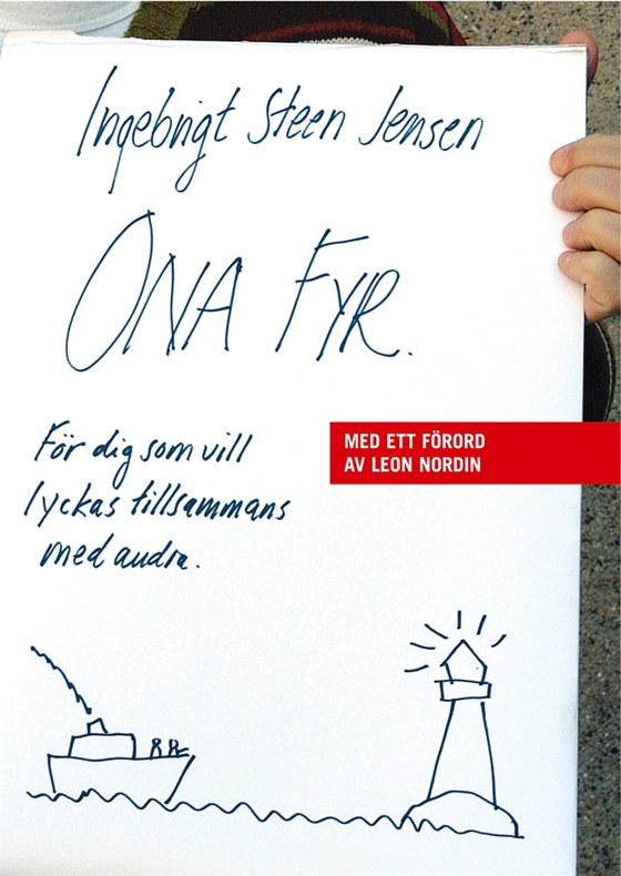 Ona Fyr - För dig som vill lyckas tillsammans med andra