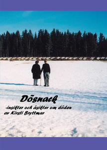 DÖSNACK - insikter och åsikter om döden (e-bok)