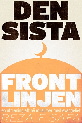 Den sista frontlinjen (e-bok) av Reza F Safa