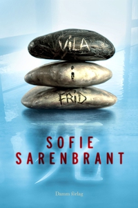 Vila i frid (e-bok) av Sofie Sarenbrant
