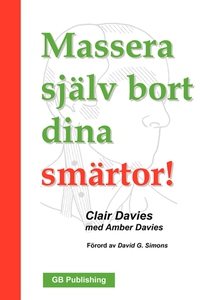 Massera själv bort dina smärtor! (e-bok) av Cla