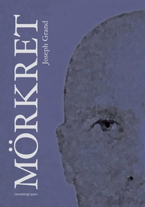 Mörkret (e-bok) av Joseph Grand